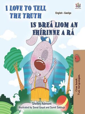 cover image of I Love to Tell the Truth / Is Breá liom an Fhírinne a Insint